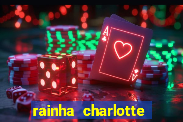 rainha charlotte era negra
